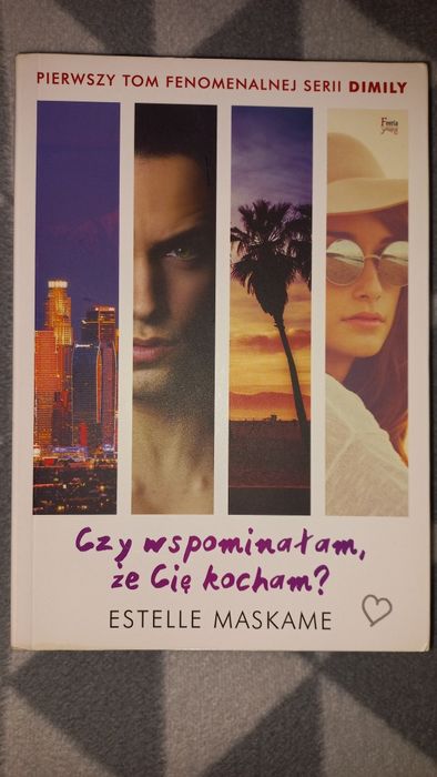 Czy wspomniałam, że Cię kocham? ~ Estelle Maskame