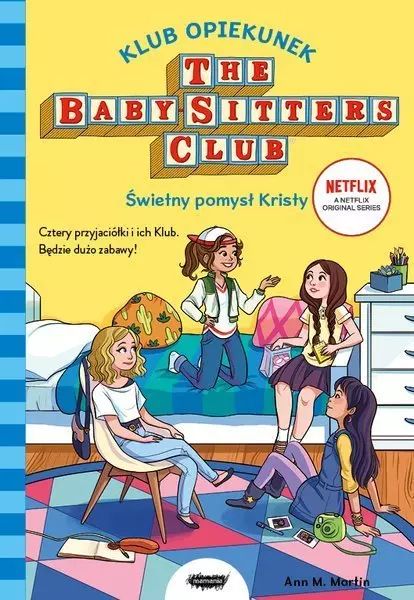 Klub Opiekunek. Świetny pomysł Kristy. Mamania