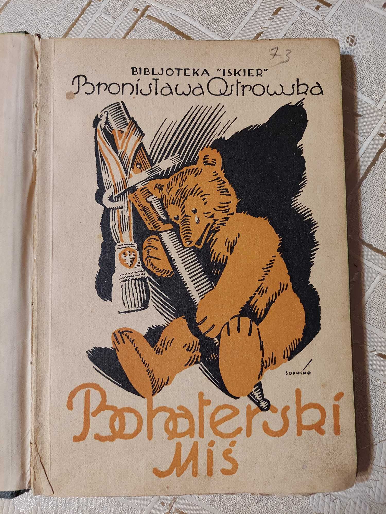 Stara książka Bronisława Ostrowska ,,Bohaterski Miś"