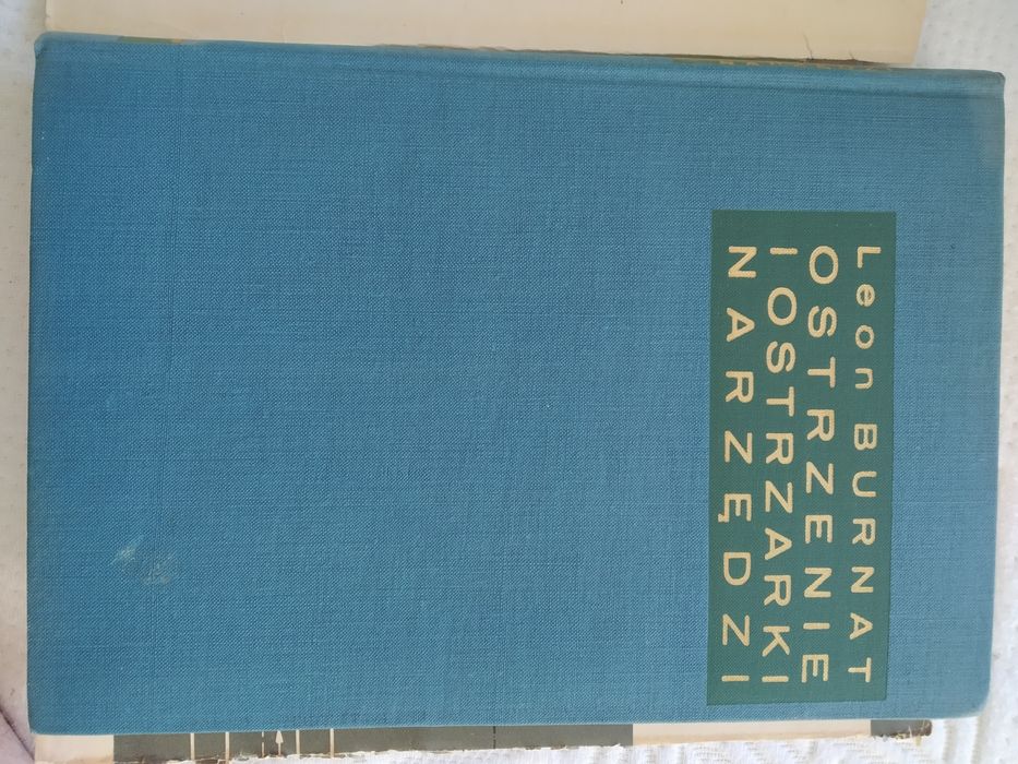 Ostrzenie i ostrzarki narzędzi Leon Burnat