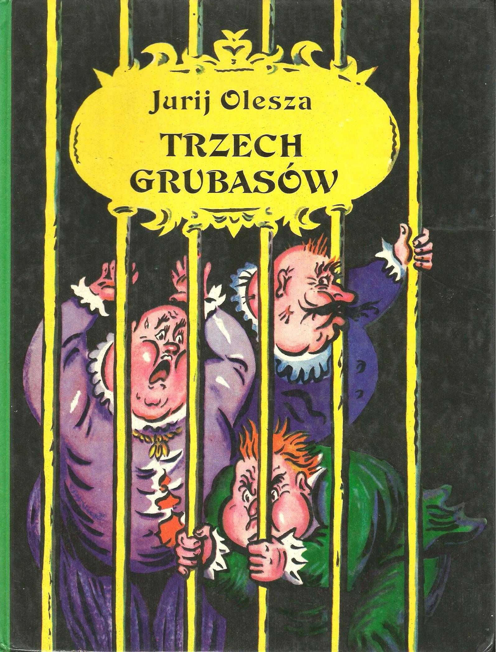 Jurij Olesza Trzech grubasów twarda