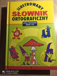 Ilustrowany słownik ortograficzny klasa 1-3