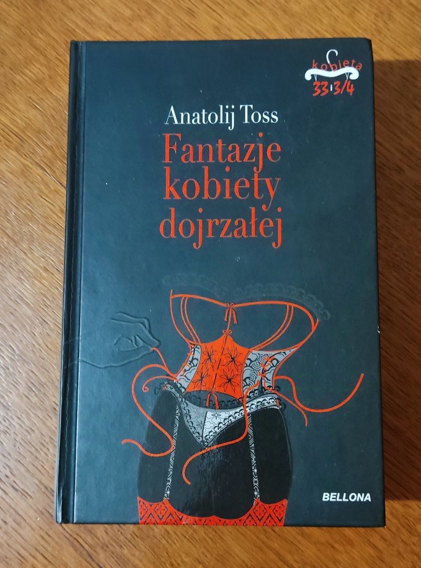 Anatolij Toss Fantazje kobiety dojrzałej