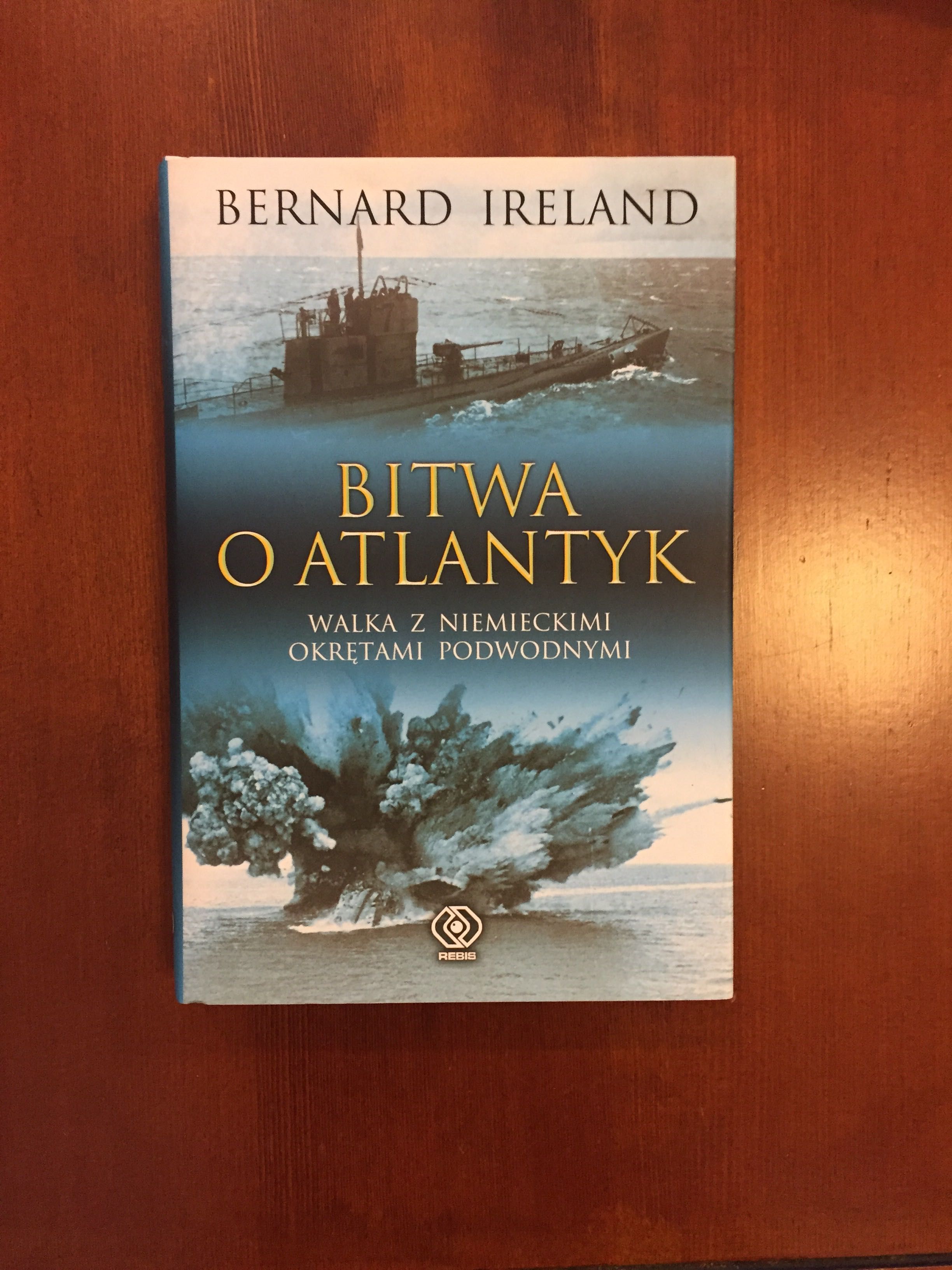 Bitwa o Atlantyk  Bernard Ireland