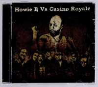 Howie B Vs Casino Royale - Not In The Face: Reale Dub Version (CD)