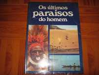 Livro - Os Últimos Paraísos Do Homem