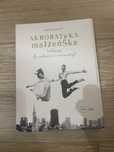 Akrobatyka małżeńska + CD