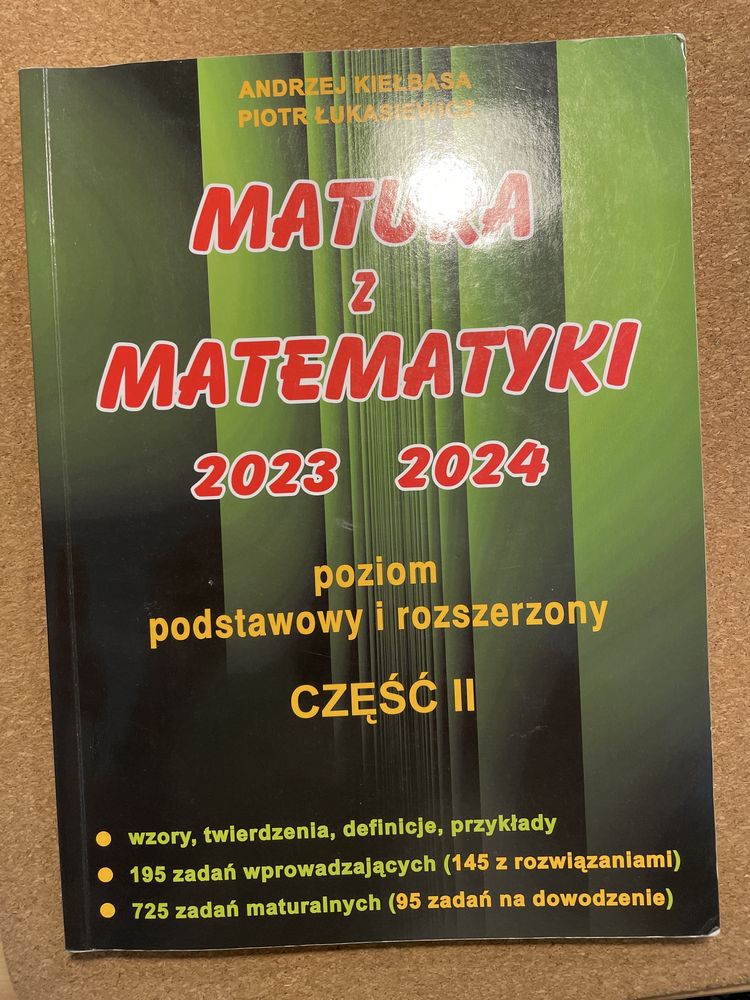 Matura z matematyki 2023-4 Kiełbasa Tom II • Podstawowy i rozszerzony