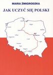 Maria Żmigrodzka -Jak uczyć się Polski
