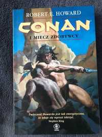 Conan i Miecz Zdobywcy, Robert Howard