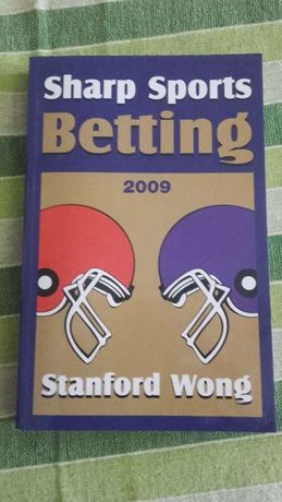 Sharp Sports Betting, Stanford Wong.