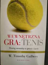 W. Timothy Gallwey Wewnętrzna gra tenis