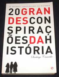 Livro 20 Grandes Conspirações da História Santiago Camacho