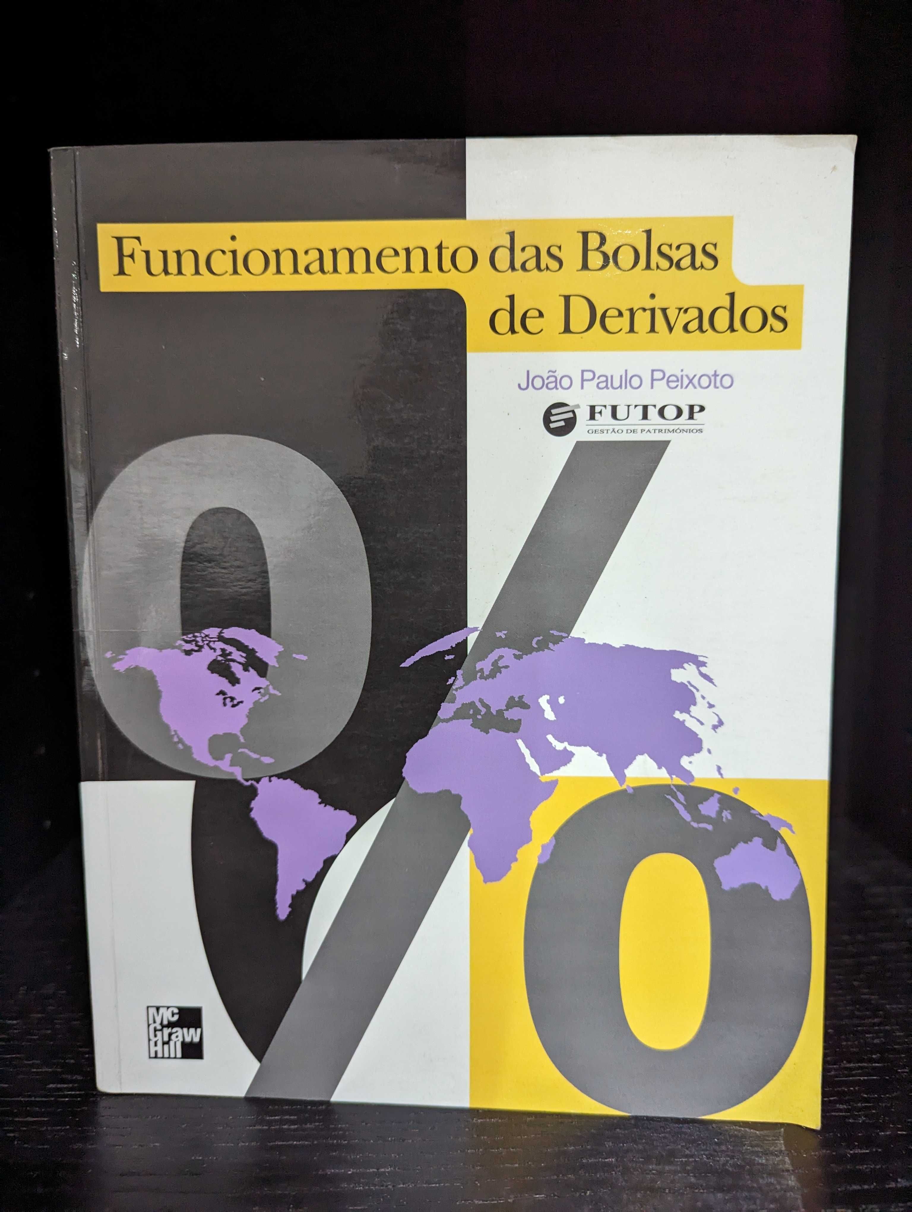 Funcionamento das Bolsas de Derivados - João Paulo Peixoto