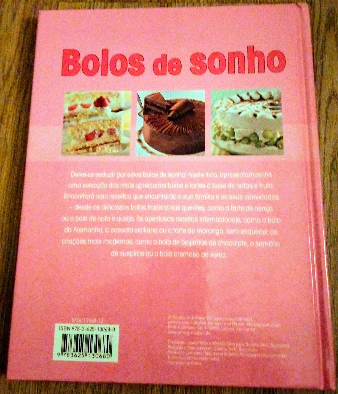 Bolos de Sonho com + de 95 Receitas fantásticas.NOVO.