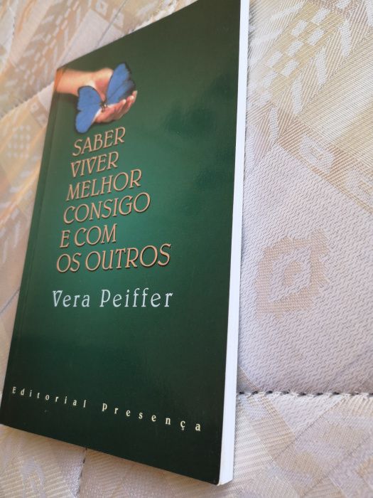 Livro "Saber Viver Melhor Consigo e Com os Outros" de Vera Peiffer