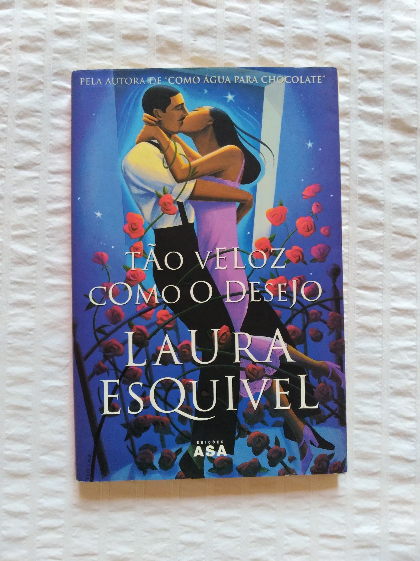 Tão feliz como o desejo - Laura Esquível - editora Asa