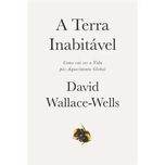 A Terra Inabitável, David Wallace-Wells