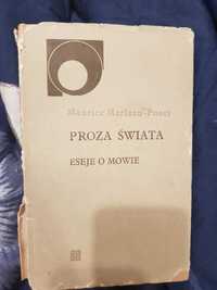 Proza świata eseje o mowie Maurice Merieau-Ponty