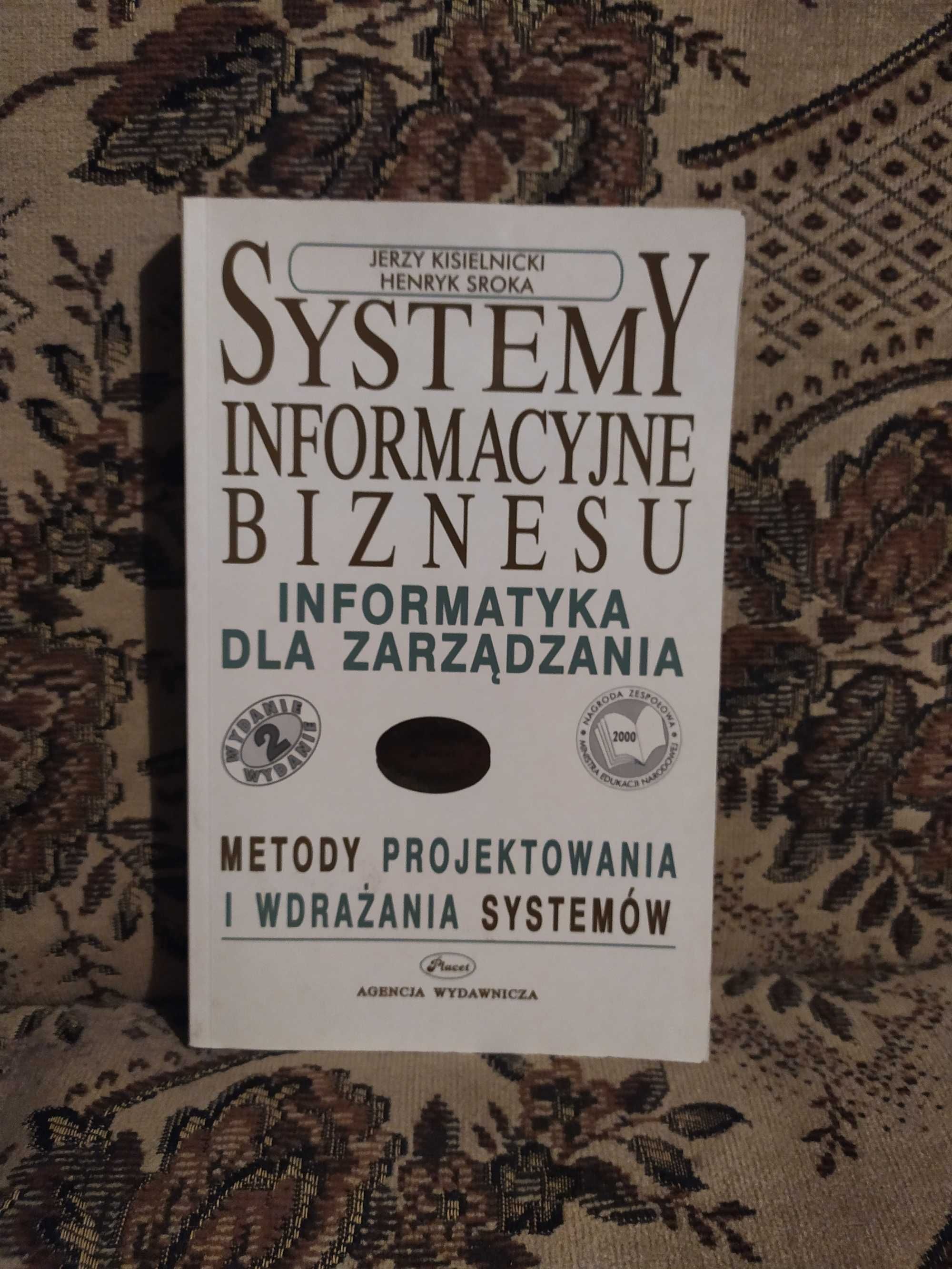 Systemy informacyjne biznesu - Jerzy Kisielickie, Henryk Sroka