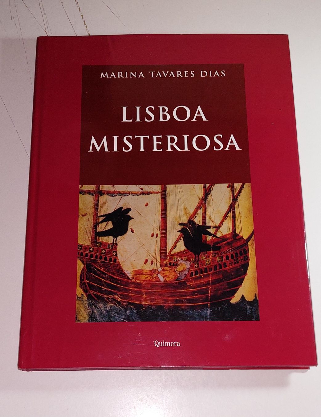 Lisboa Misteriosa - Marina Tavares Dias (1ª edição, 2004)