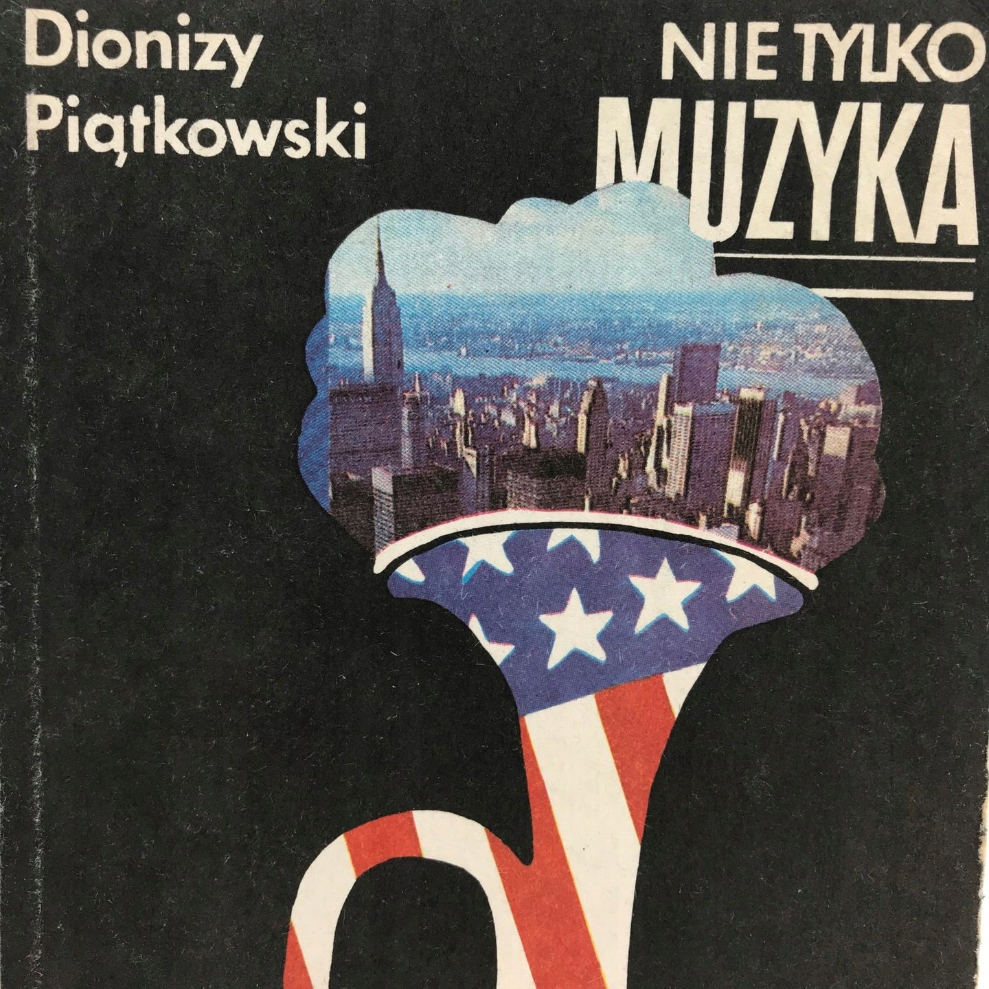 Książka - Dionizy Piątkowski - Nie Tylko Muzyka