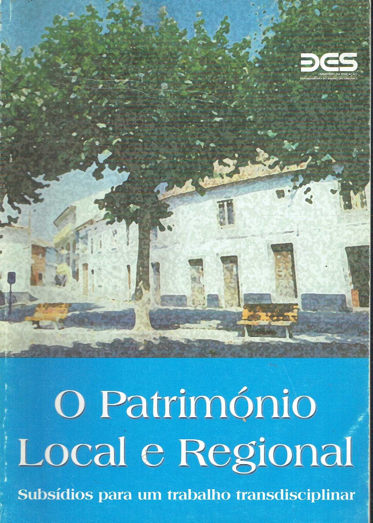 15847
O Património Local e Regional