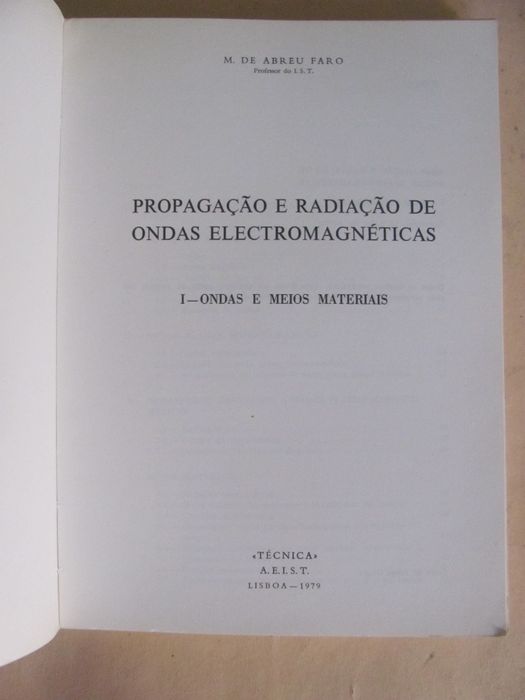 Propagação e Radiação de Ondas Electromagnéticas de M. de Abreu Faro