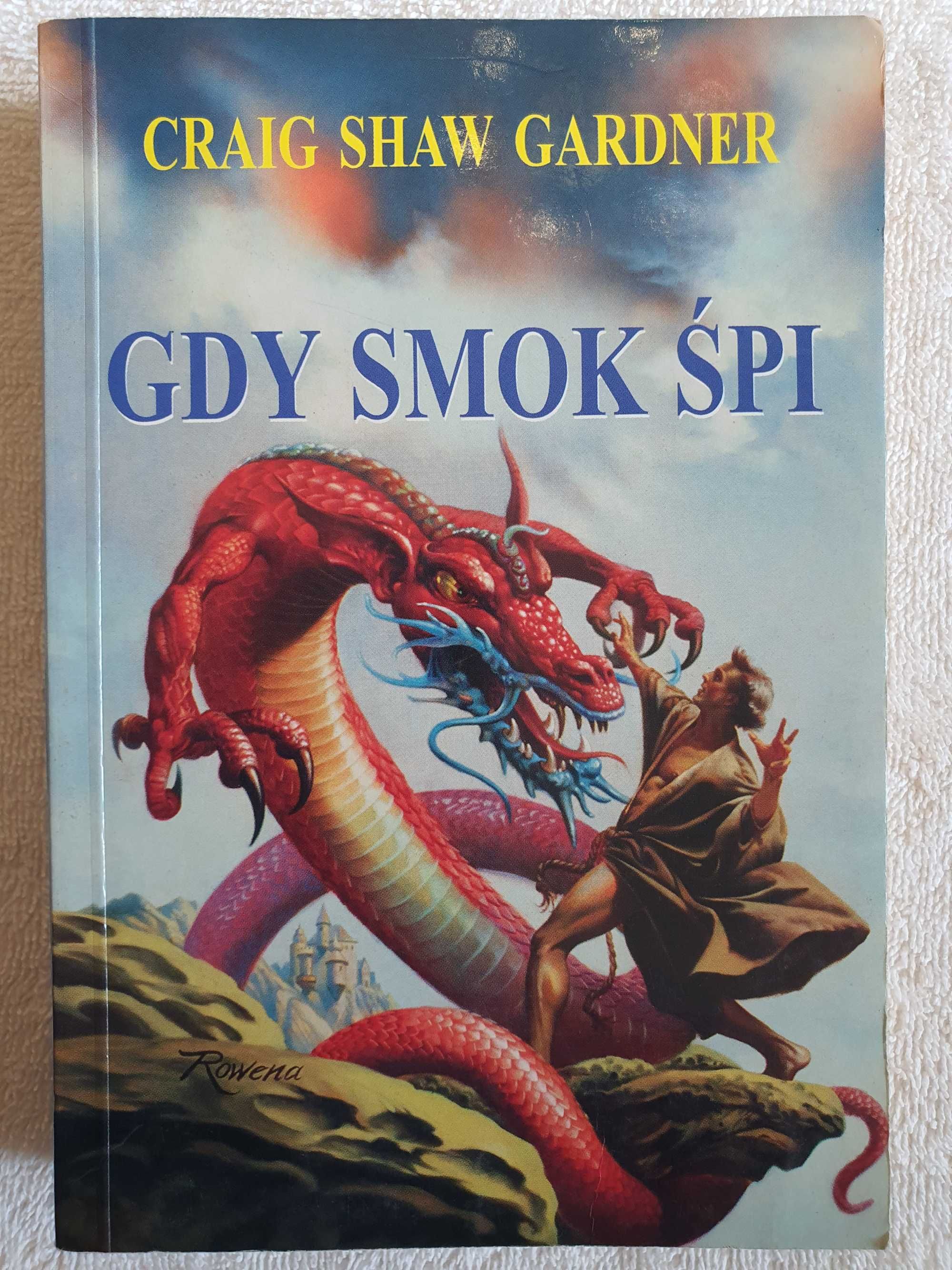 Gdy smok śpi - Craig Shaw Gardner