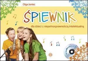 Śpiewnik dla dzieci z niepełnosprawnością intelektualną + CD. Harmonia