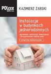 Instalacje w budynkach jednorodzinnych, ogrzewanie, wentylacja