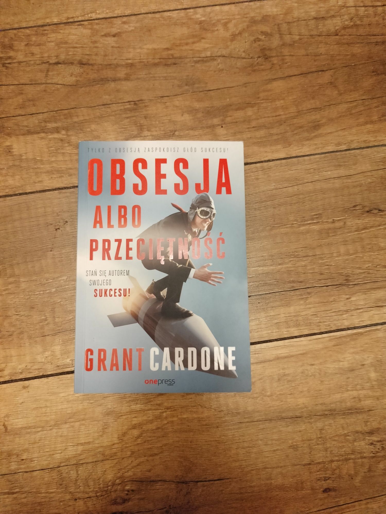 Cardone Grant obsesja albo przeciętność