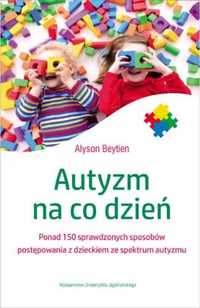 Autyzm na co dzień - Alyson Beytien