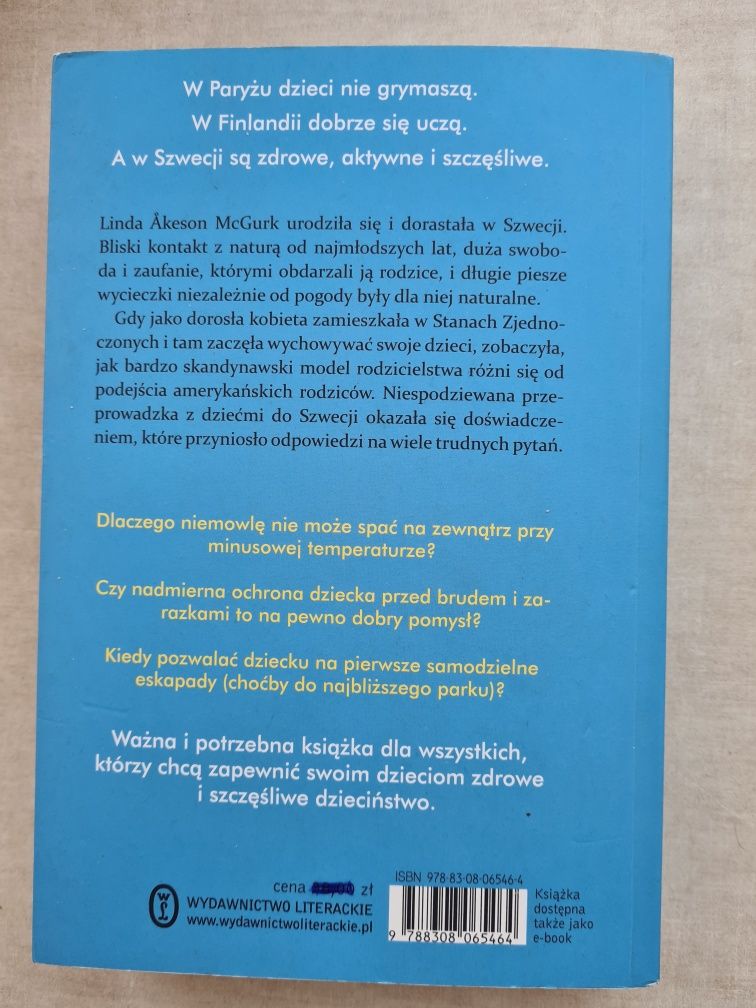 Nie ma złej pogody na spacer. Tajemnica szwedzkiego wychowania dzieci