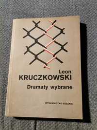 Dramaty wybrane. Leon Kruczkowski