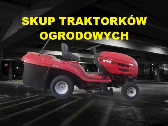 SKUP TRAKTORKOW Traktorek Ogrodniczy Ogrodowy Skup Traktorków Kosiarek