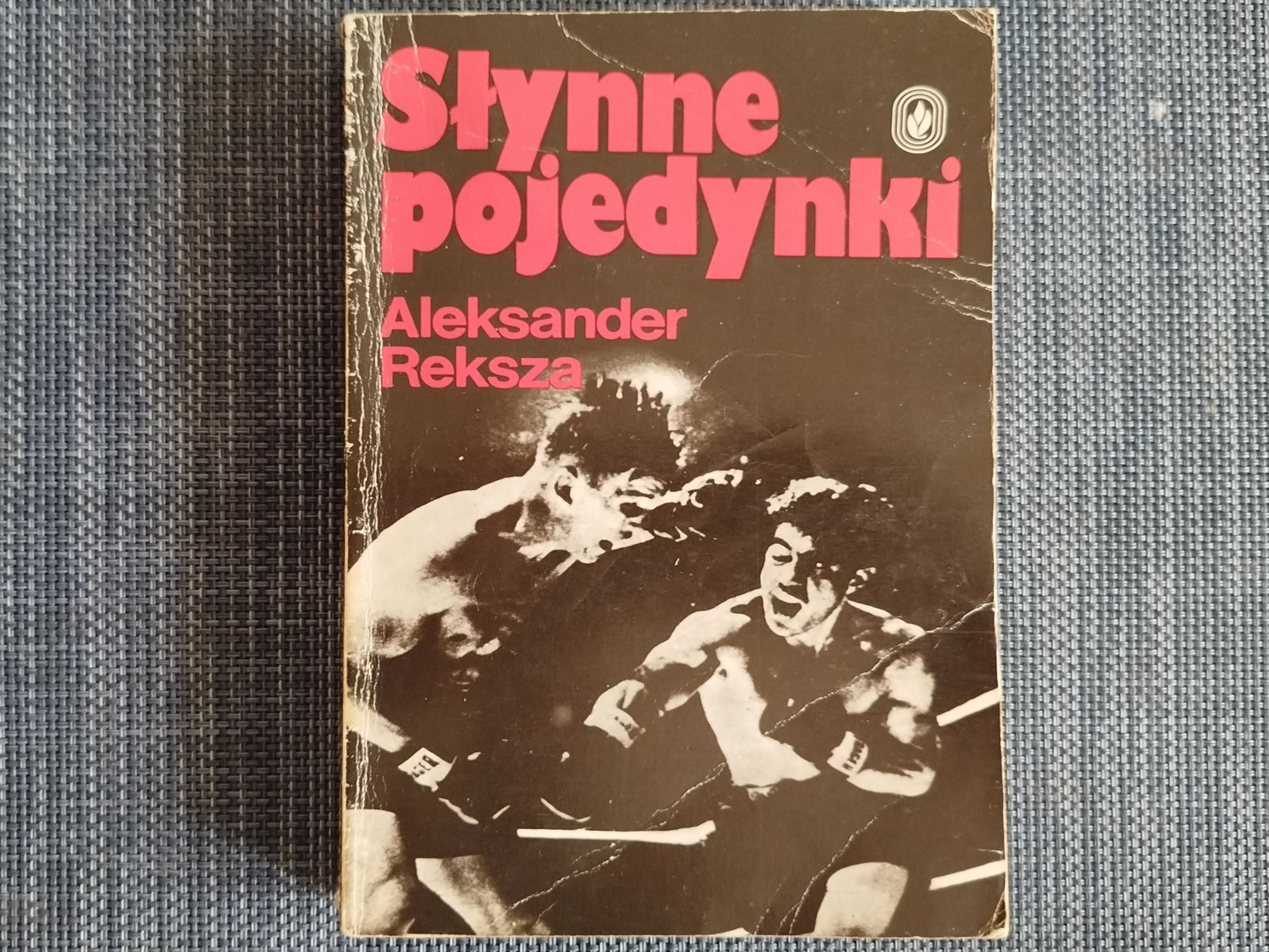 Słynne pojedynki - Aleksander Reksza