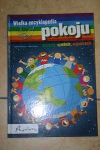 Wielka Encyklopedia Pokoju - historia, symbole, organizacje