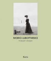 W Słowach I Obrazach, Maria Lubomirska
