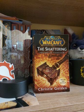 Книга World of Warcraft The Shattering by Christie Golden