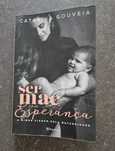 Livro Ser Mãe com Esperança, Catarina Gouveia