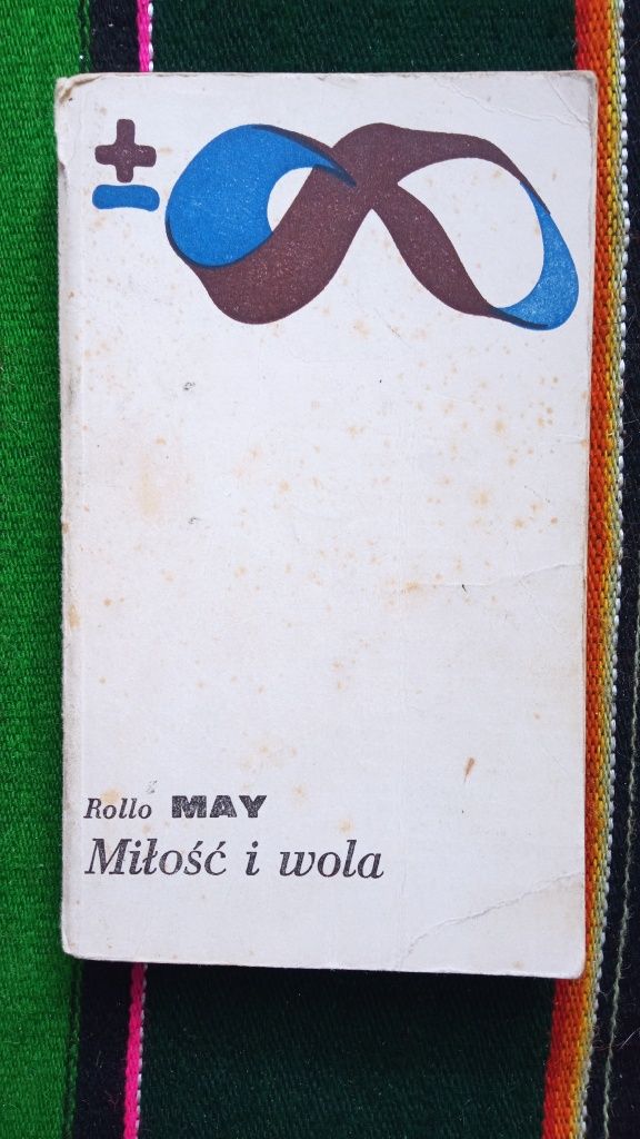 Rollo May - Miłość i wola - wydanie pierwsze