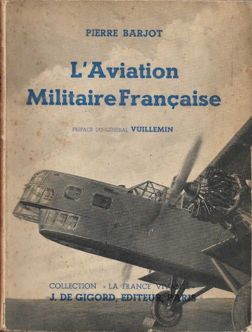 L'aviation militaire française_Pierre Barjot_J. de Gigord