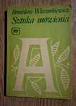 Sztuka mówienia Bronisław  Wieczorkiewicz