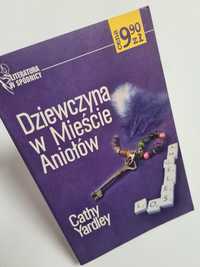 Dziewczyna w Mieście Aniołów - Cathy Yardley