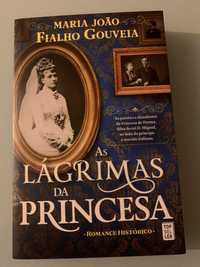 As Lágrimas da Princesa
de Maria João Fialho Gouveia