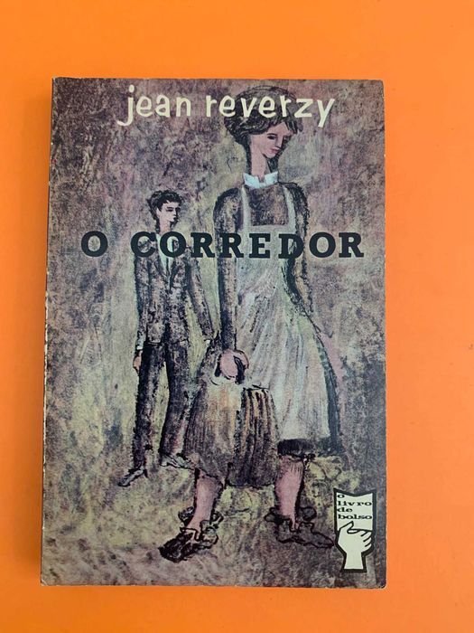 O corredor  -  Jean Reverzy