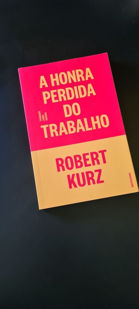 A honra perdida do trabalho de Robert Kurz