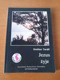 Jezus żyje Emilien Tardif książka