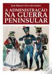 Livro A administração na Guerra Peninsular